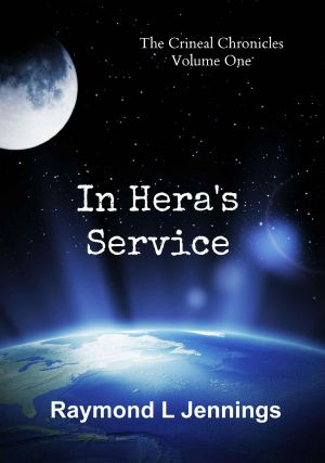 [Crineal Chronicles 01] • In Hera's Service